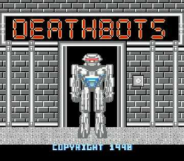 Deathbots (USA) (Rev 1) (Unl) screen shot title